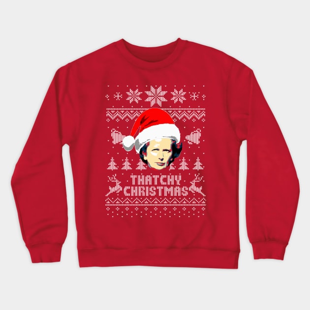 Margaret Thatcher Thatchy Christmas Crewneck Sweatshirt by Nerd_art